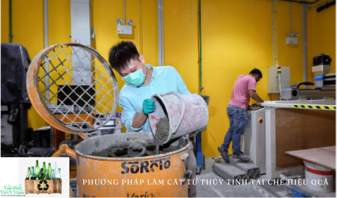 Phương pháp làm cát từ thủy tinh tái chế hiệu quả